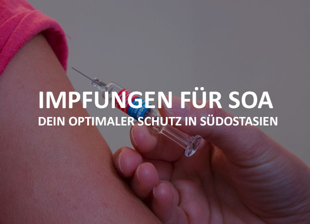 Impfungen für Südostasien Reise